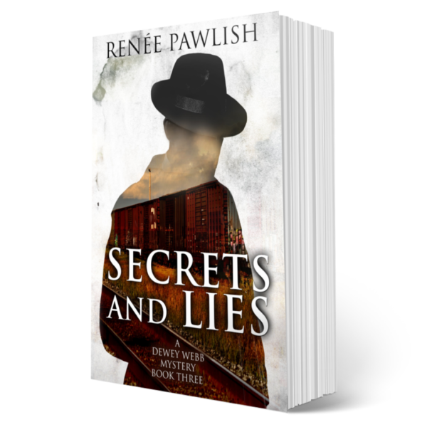 Secrets And Lies, Dewey Webb Historical Mysteries: Book 3