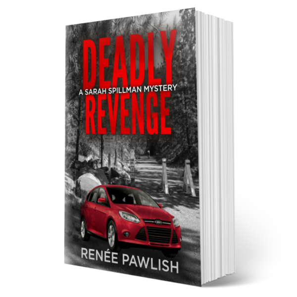 Deadly Revenge, Sarah Spillman Police Procedurals: Book 4