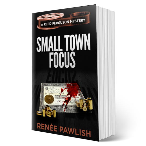 Small Town Focus, Reed Ferguson Private Investigator Mysteries: Book 14