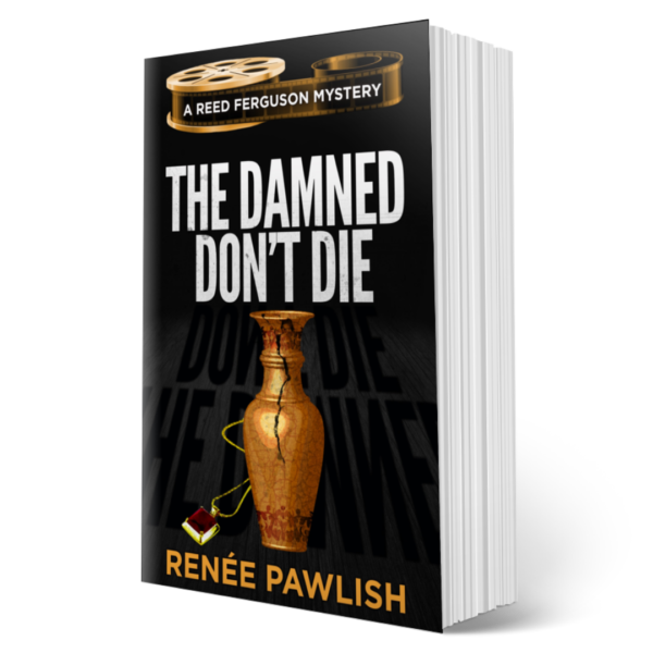 The Damned Don't Die, Reed Ferguson Private Investigator Mysteries: Book 16